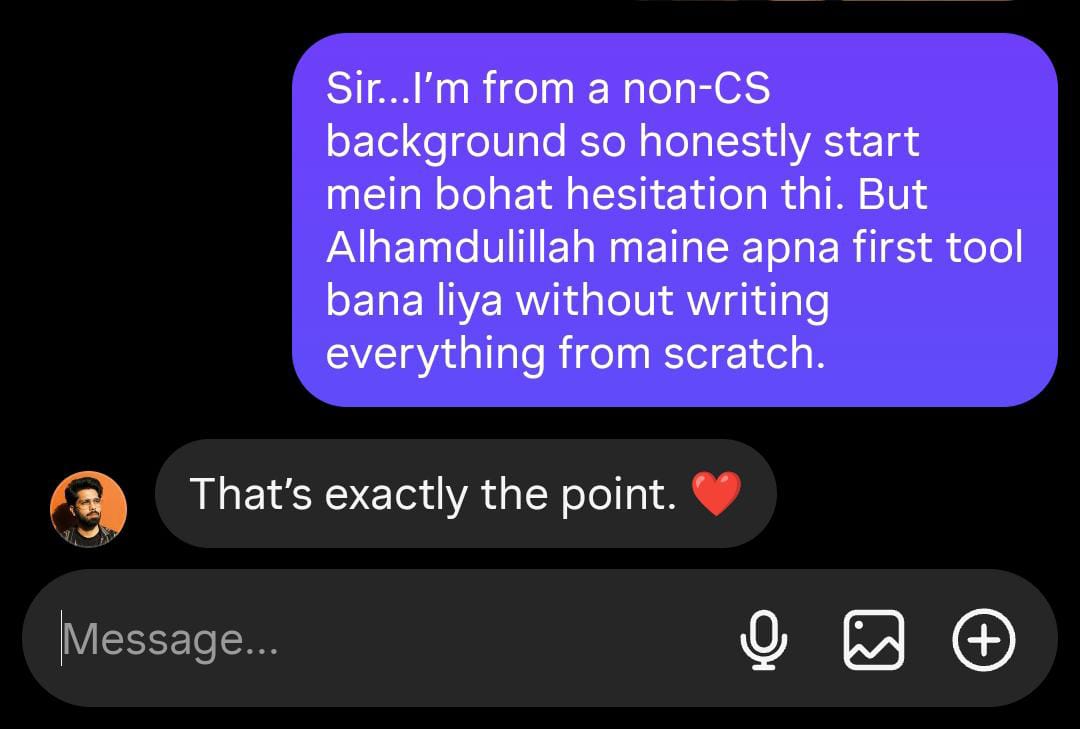 Instagram DM from a mentee — non-CS background, built and shipped their first tool